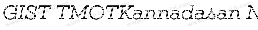 GIST TMOTKannadasan Normal字体转换